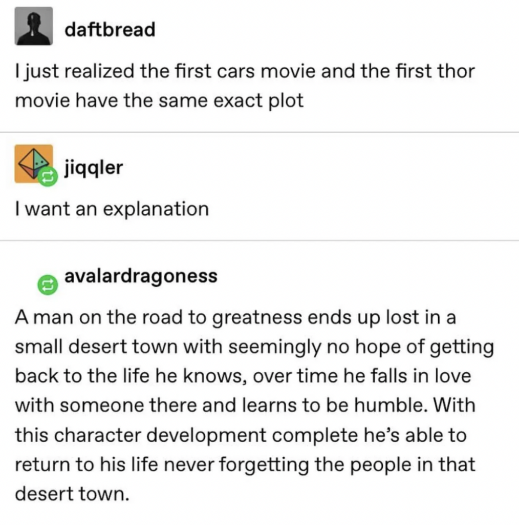 A funny Tumblr post about how Cars and Thor are very similar movies. 