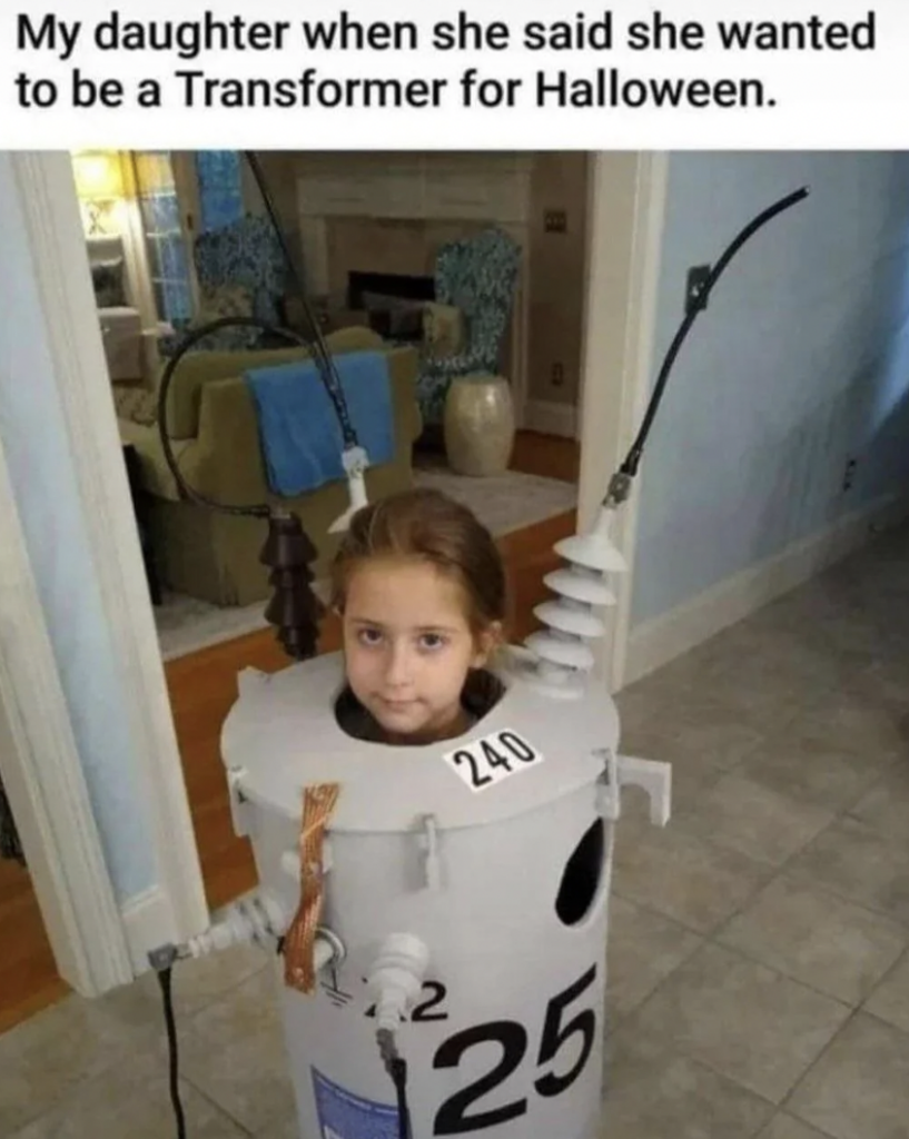 An image of a daughter who was dressed up by her dad to look like a transformer. 