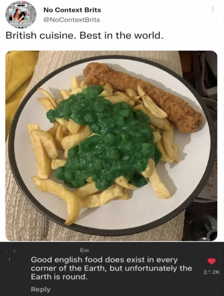 A tweet about the British cuisine being the best in the world. 