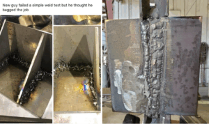 A collage of four images shows uneven and messy welding on metal plates. The first image highlights the welding test, while the other three show close-ups of the welds with spattered and inconsistent workmanship. A caption mentions failing a weld test.