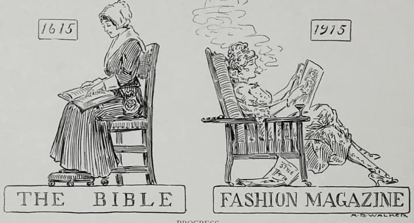 A black-and-white cartoon contrasts two women: one from 1615 reading the Bible in modest dress, and one from 1915 lounging in modern clothes, reading a fashion magazine, and drinking with smoke rising nearby.