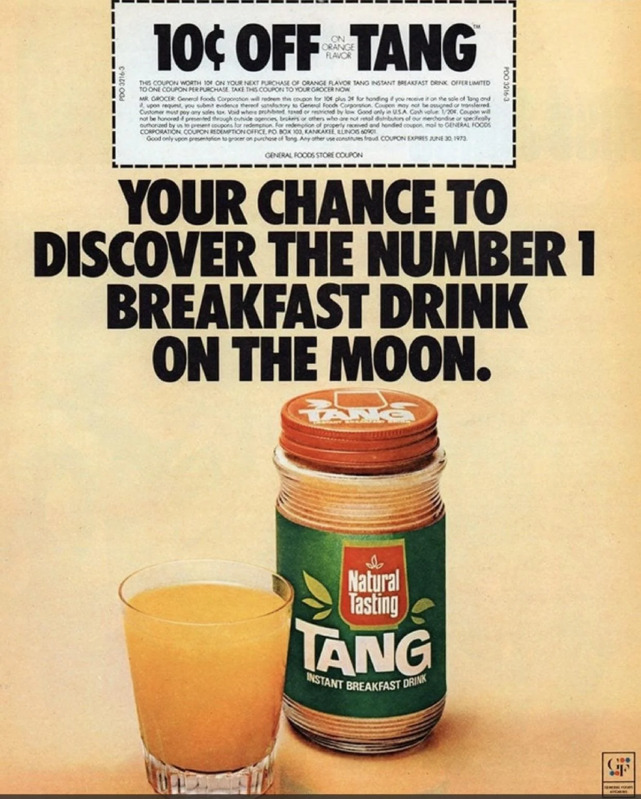 An old advertisement for Tang features a coupon, a jar of Tang instant breakfast drink, a glass of orange beverage, and bold text: "Your chance to discover the number 1 breakfast drink on the moon.