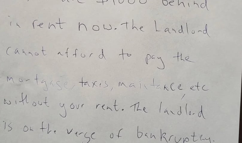 A handwritten note explains that the tenant is $1,000 behind on rent. The landlord cannot afford to pay the mortgage, taxes, maintenance, etc. without the rent and is on the verge of bankruptcy.