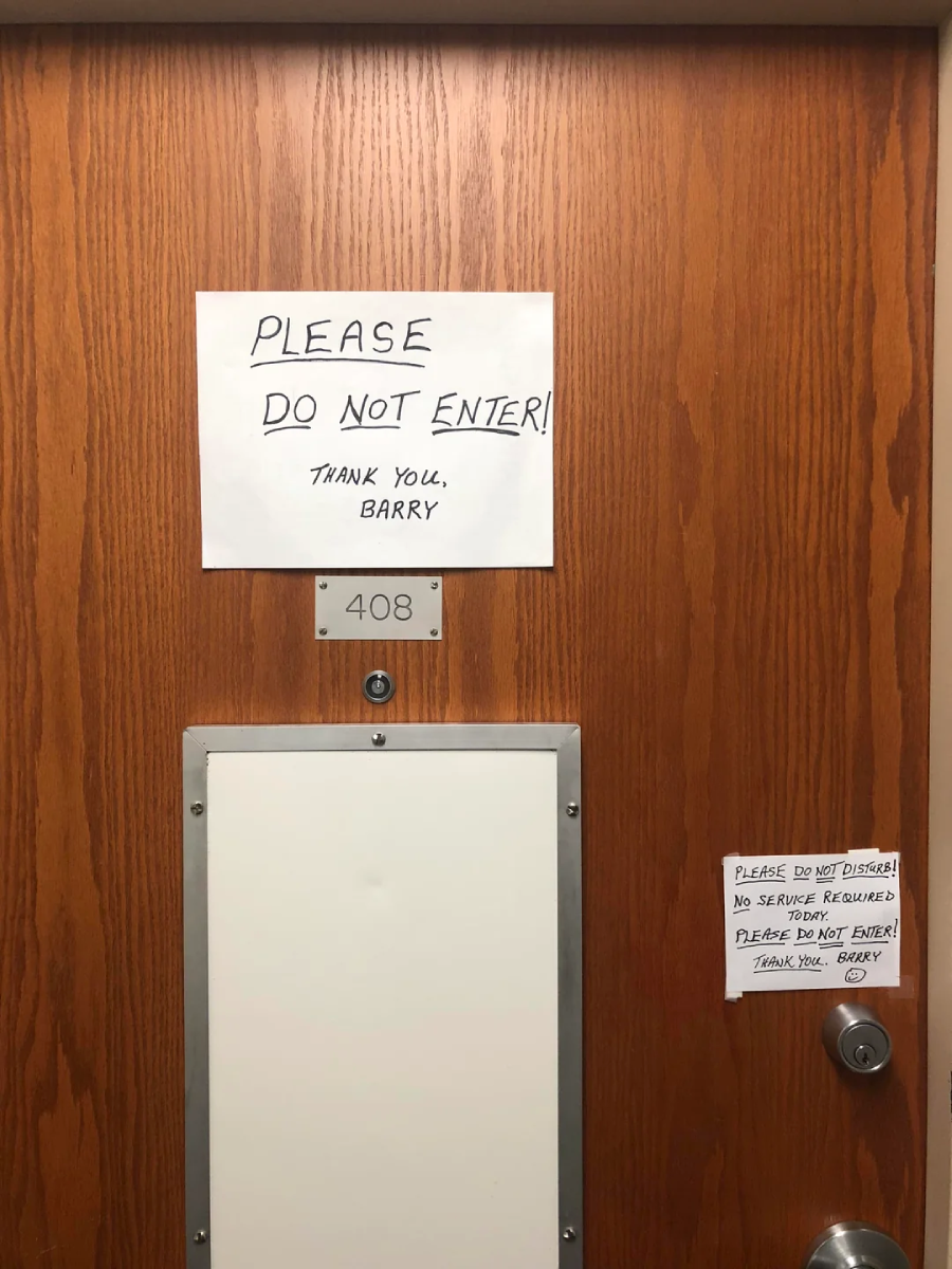 A wooden door labeled "408" with two handwritten signs saying "PLEASE DO NOT ENTER! Thank you, Barry," and a smaller sign repeating the message and noting "No service required.