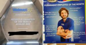 A side-by-side image: On the left, a Walmart &ldquo;#STEPITUP Champion of the Month August 2022&rdquo; plaque. On the right, a smiling man in a blue shirt holds a puppy in front of a &ldquo;Permanent Employee of the Month&rdquo; poster with funny quotes.