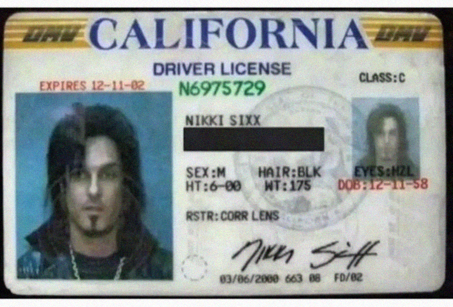 A California driver license with a photo of a man with long dark hair. The name reads "Nikki Sixx." The license shows details like sex: M, hair: BLK, eyes: HZL, height: 6-00, and an expiration date of 12-11-02.