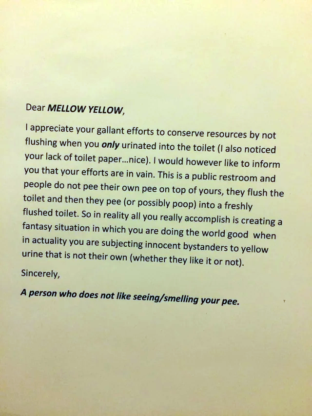 A printed note addresses someone nicknamed "Mellow Yellow," criticizing them for not flushing urine in a public restroom and explaining why it's inconsiderate, despite their intention to save resources.