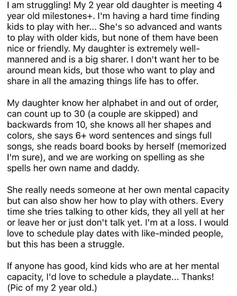 A written post from a parent describing struggles finding playmates for their advanced 2-year-old daughter who knows her alphabet and sings full songs, and asking for playdate suggestions. "Pic of my 2 year old" is mentioned at the end.