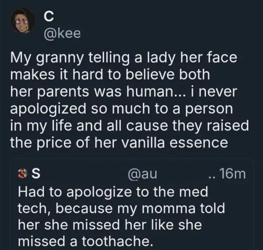 Screenshot of two tweets: The first describes apologizing for a grandmother’s rude comment about someone’s face, and the second describes apologizing after a mother insulted a med tech by comparing her to a toothache.
