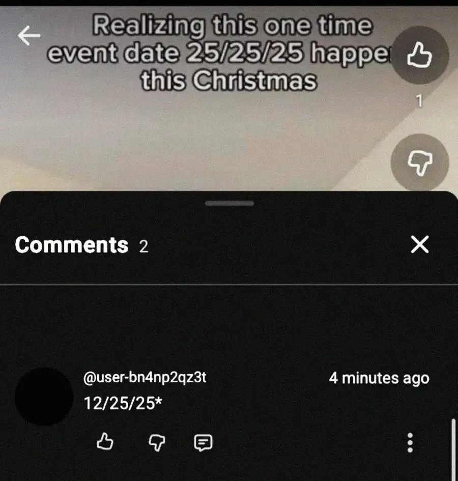 A social media post jokes about a non-existent event date "25/25/25" happening this Christmas, with a comment correcting it to "12/25/25" below. Thumbs up and down icons are visible on the screen.