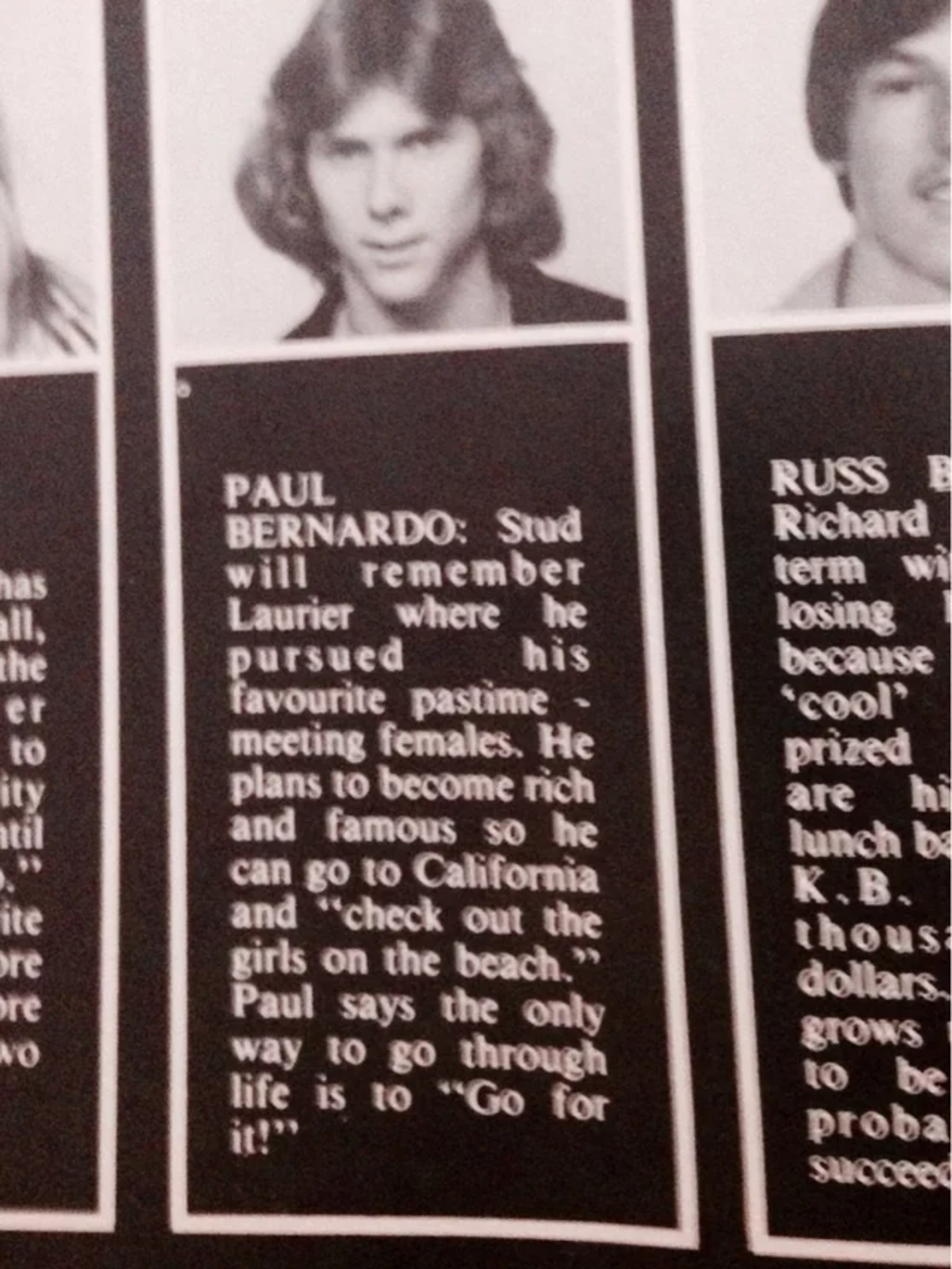 A black-and-white yearbook photo of a young man above text reading: “PAUL BERNARDO: Stud will remember Laurier where he pursued his favourite pastime: meeting females…” with further description of his future plans and motto.