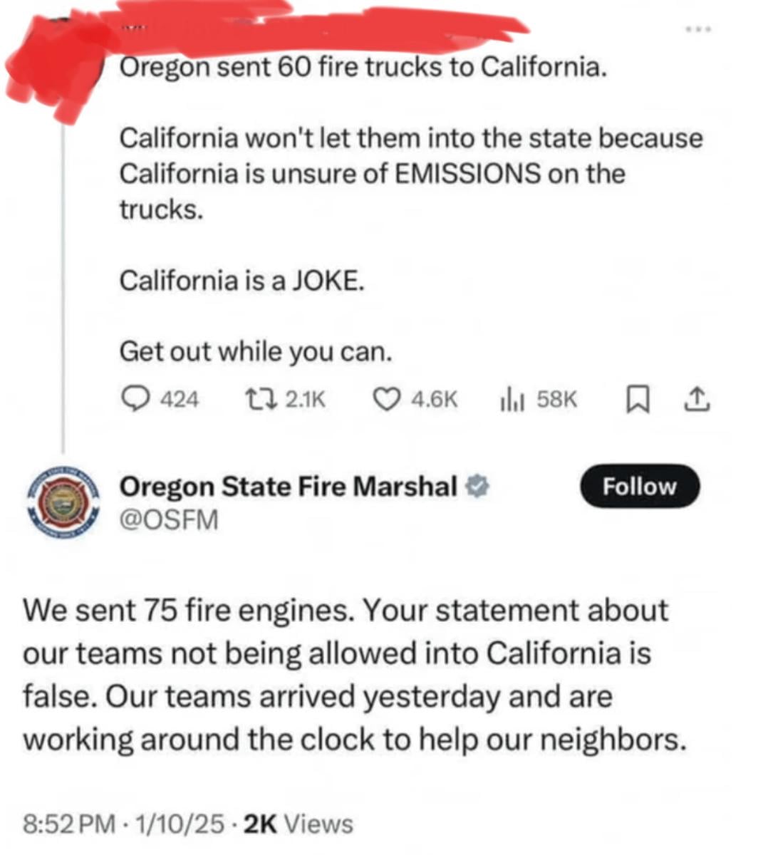 A tweet claims California won't let Oregon's fire trucks in due to emissions. The Oregon State Fire Marshal responds, saying 75 engines arrived and are working, refuting the initial claim.