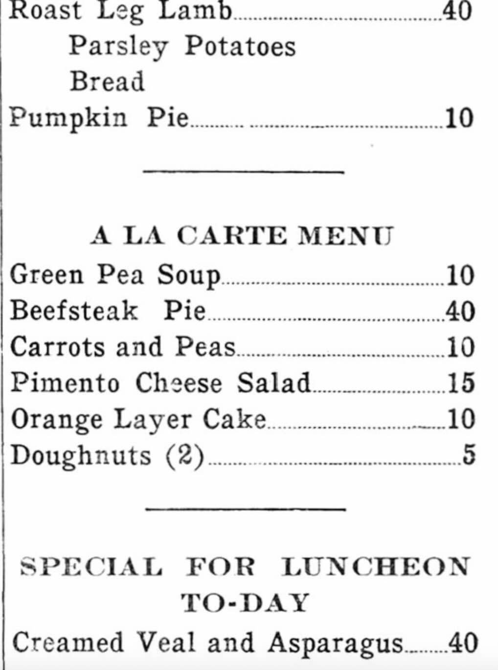 A vintage menu lists Roast Leg Lamb, Parsley Potatoes, Bread, and Pumpkin Pie; a la carte items like Green Pea Soup, Beefsteak, Carrots and Peas, and Orange Layer Cake; and a luncheon special, Creamed Veal and Asparagus.