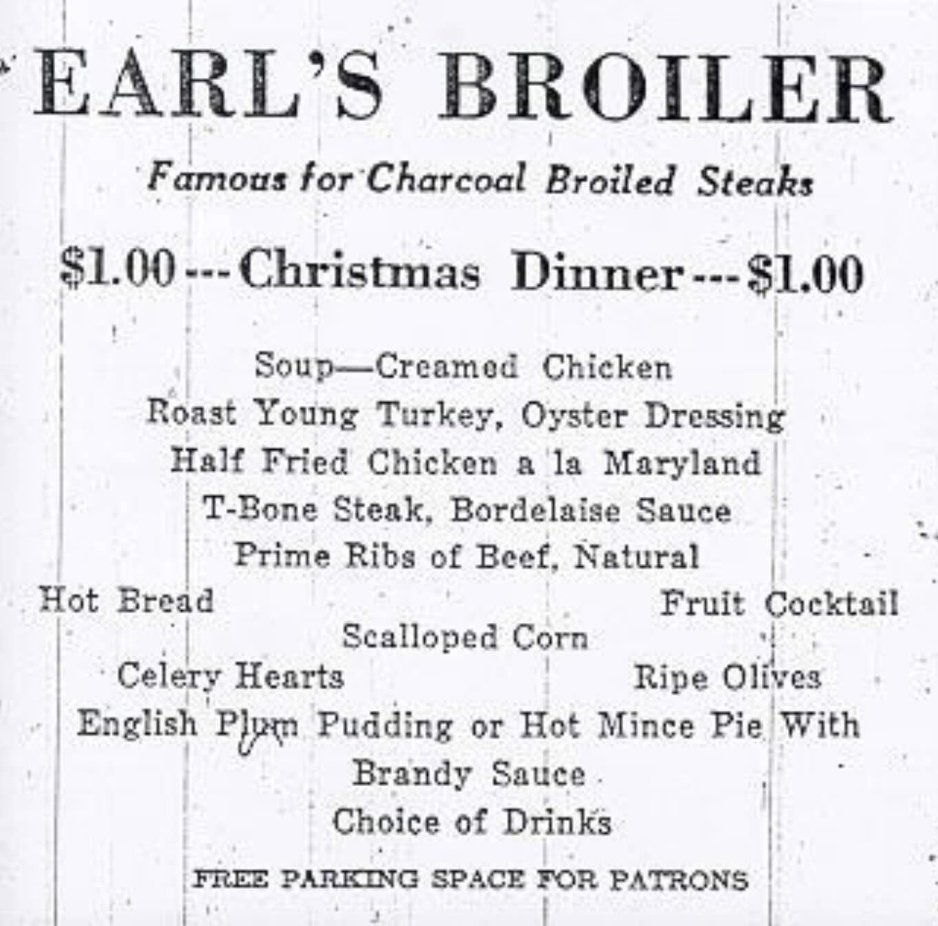 A vintage menu for Earl's Broiler advertises a $1 Christmas dinner with options like soup, roast young turkey, prime ribs, T-bone steak, hot celery hearts, scalloped corn, fruit cocktail, and desserts.