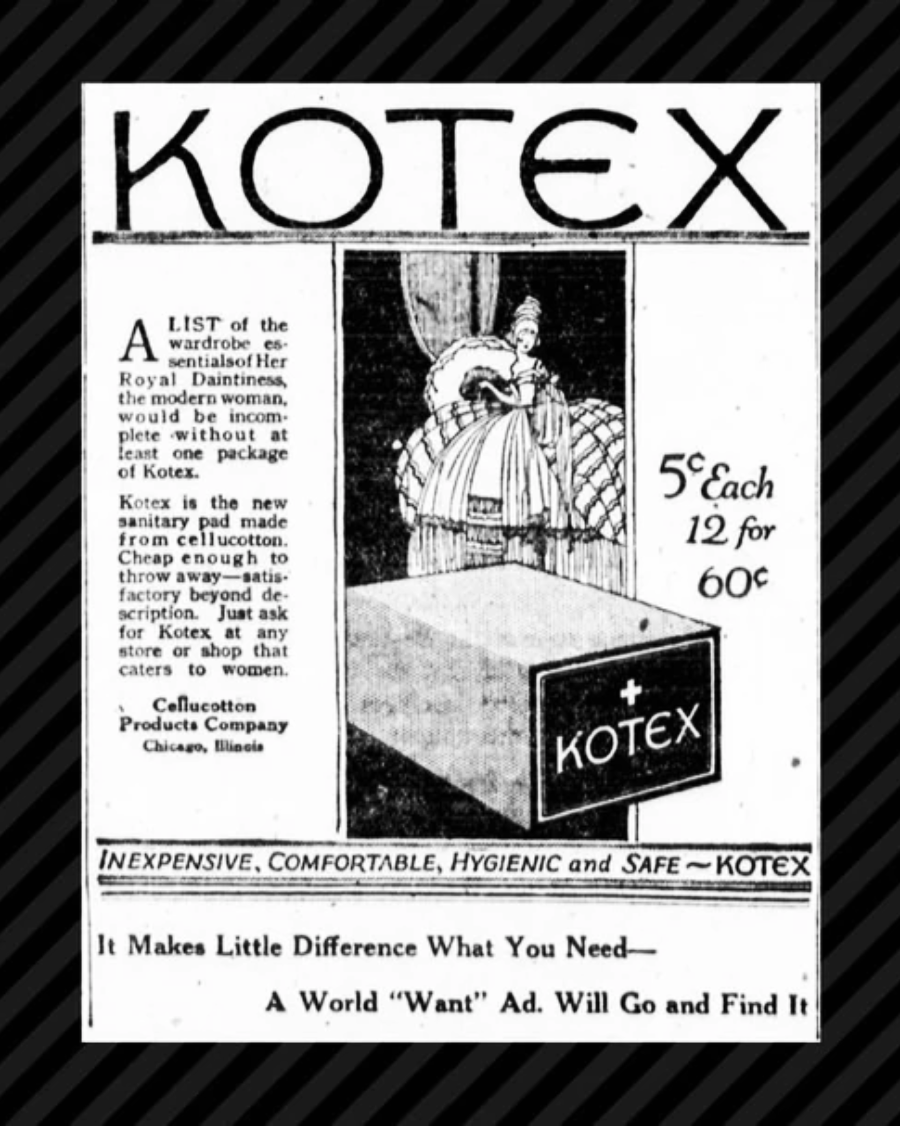 A vintage Kotex advertisement shows a woman in a gown standing by a bed, with a box labeled "Kotex" on the bed. Text promotes sanitary pads at 5¢ each or 12 for 60¢, emphasizing comfort, hygiene, and safety.