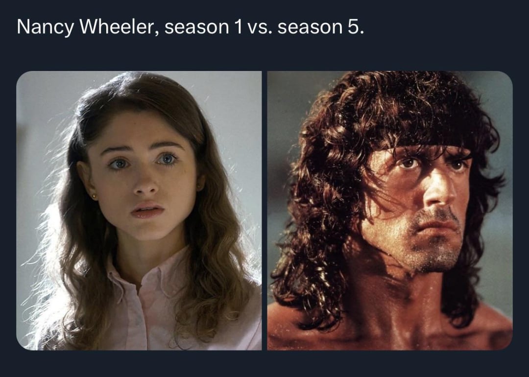 Side-by-side images: On the left, a young woman with wavy brown hair looks concerned. On the right, a muscular man with long dark hair and a stern expression looks determined. Text above reads, "Nancy Wheeler, season 1 vs. season 5.
