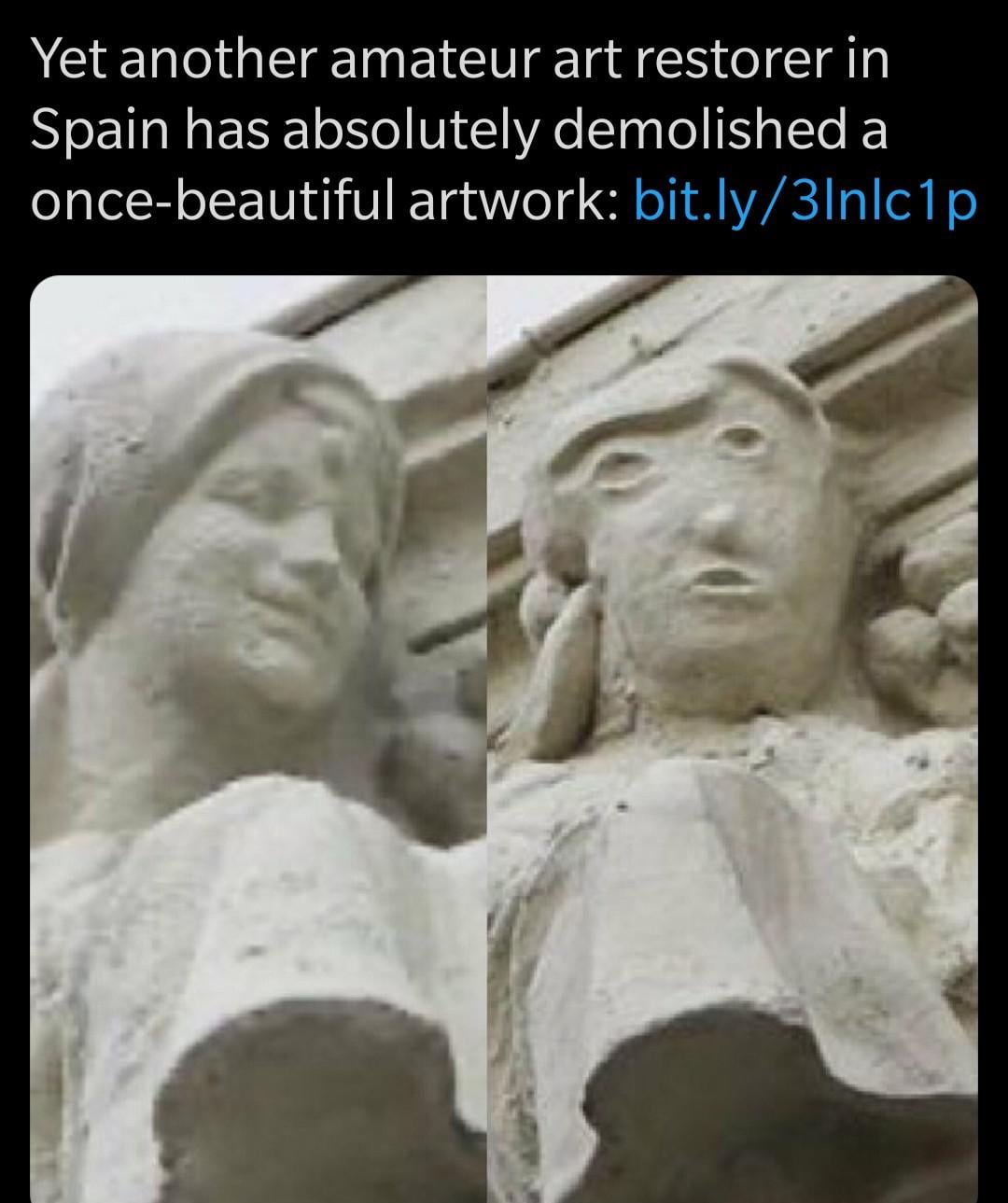 Side-by-side photos of a stone statue: the left shows a detailed, lifelike face, while the right shows the same statue after a poor restoration, with distorted, cartoonish features.