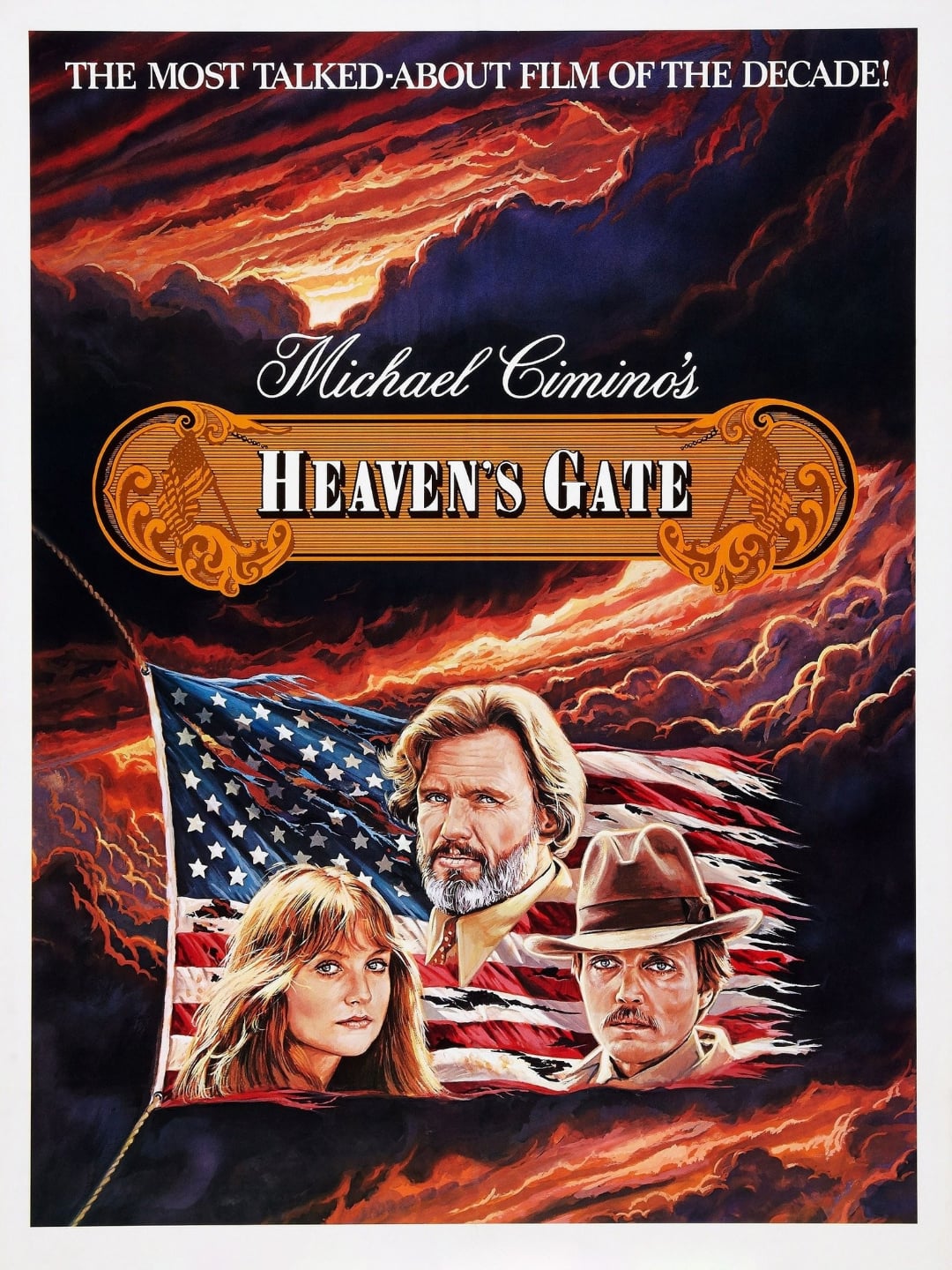 Movie poster for "Heaven’s Gate" featuring three serious-faced characters in front of a torn American flag and dramatic, stormy clouds. Text at the top reads, "The most talked-about film of the decade!