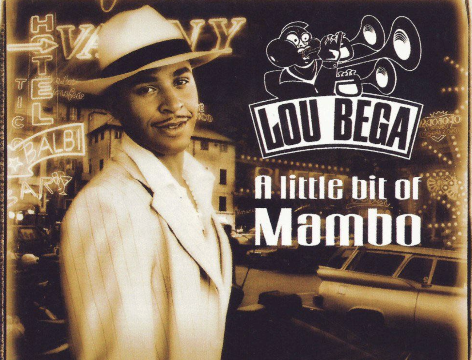 Album cover for "A Little Bit of Mambo" by Lou Bega, showing Lou Bega in a light suit and hat, smiling, with neon lights and vintage buildings in the background. The album and artist names are prominently displayed.