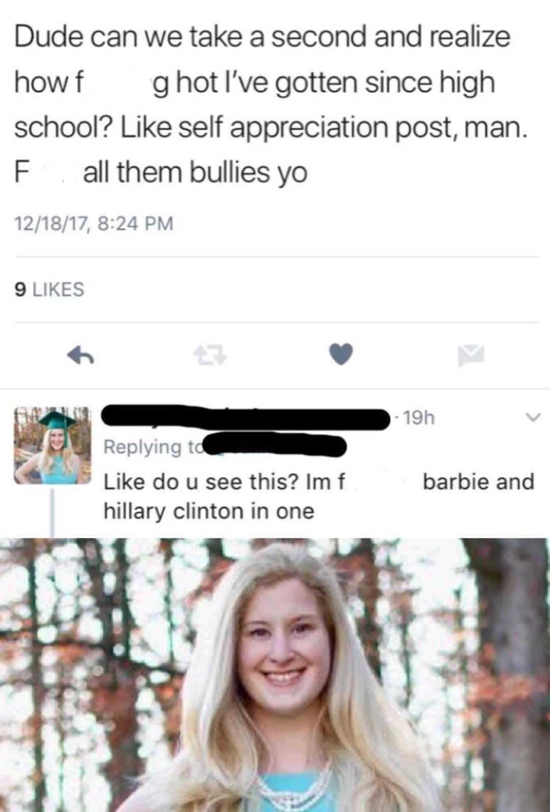 Screenshot of a tweet and a reply showing a young woman’s photos. The tweet talks about getting hotter since high school, and the reply says she looks like “Barbie and Hillary Clinton in one,” with a smiling photo of her attached.