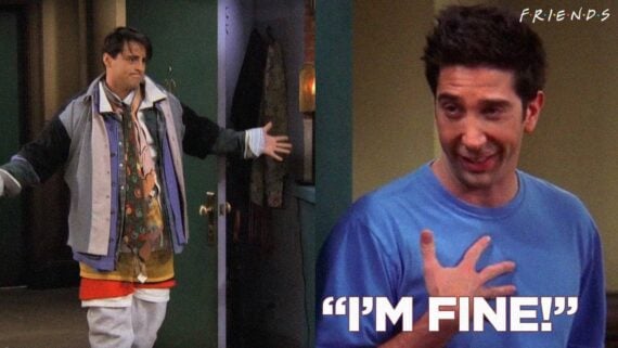 Collage of Joey wearing Chandler&rsquo;s clothes and Ross saying &ldquo;I&rsquo;m fine&rdquo; in iconic Friends moments