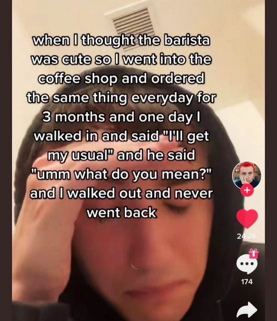 A person with a nose ring and hood holds their head in embarrassment. Overlaid text describes ordering the same coffee for months to impress a barista, only for the barista not to recognize them, prompting the person to never return.