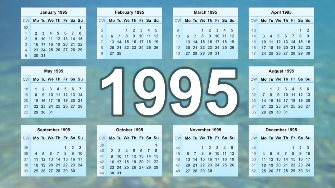 Image of a 1995 calendar with all twelve months displayed in a grid format. Large bold “1995” in the center, with each month’s calendar arranged around it on a blue background.