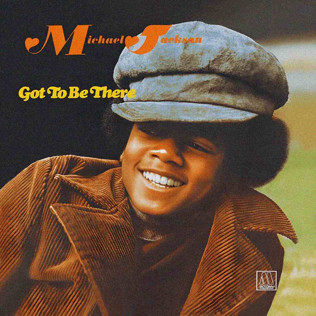 A young Michael Jackson smiles, wearing a large gray flat cap and brown coat. The cover text reads "Michael Jackson" and "Got To Be There" in bold yellow letters, with a Motown logo in the bottom right.