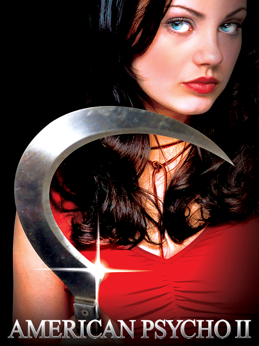 A woman with blue eyes and red lipstick holds a large, sharp sickle in front of her chest. She wears a red top, and the words "American Psycho II" appear at the bottom of the image.