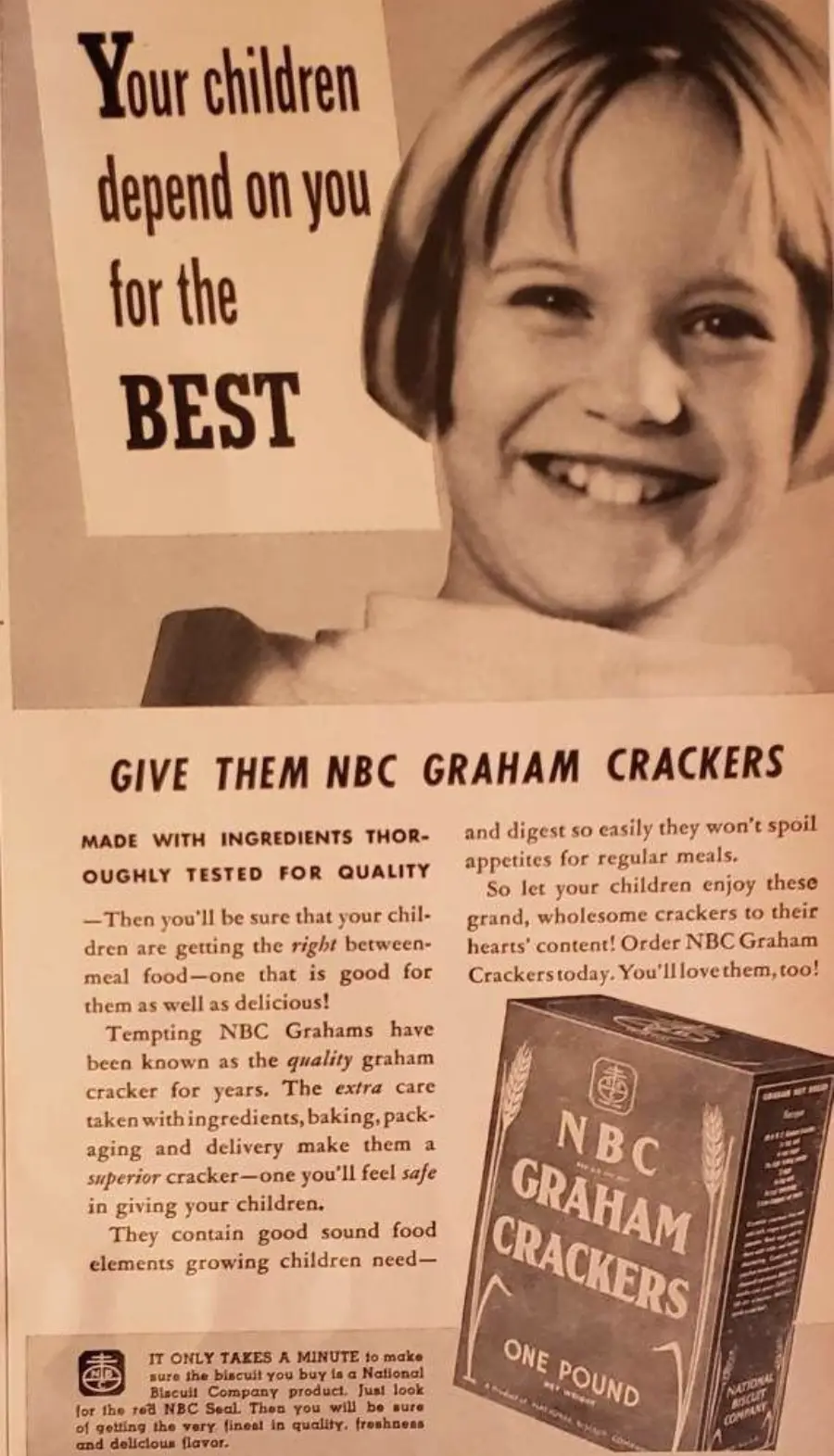 A vintage advertisement shows a smiling child above the text, “Your children depend on you for the best.” Below, there’s a box of NBC Graham Crackers and text praising their quality and benefits for kids.