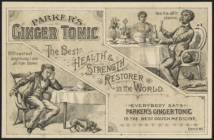 A vintage advertisement for Parker’s Ginger Tonic shows a weak man slumped at a table, then lively and dining with a woman. Text claims it’s the best health and strength restorer and best cough medicine.