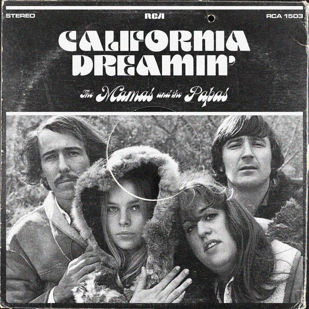 Black-and-white album cover for "California Dreamin’" by The Mamas and the Papas, featuring four members in winter clothing, with two women in front and two men standing behind them.