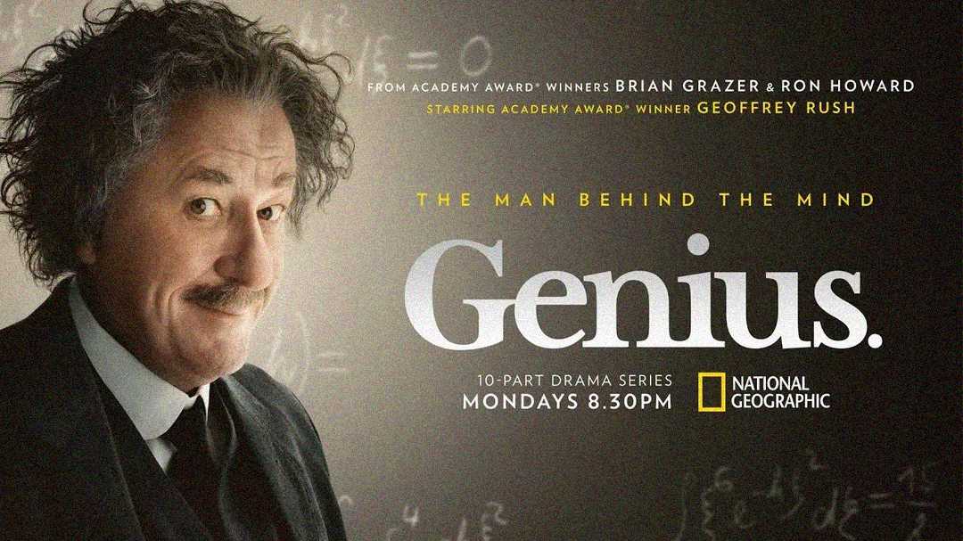 A man with gray, unkempt hair and a mustache, wearing a suit, smiles slightly on a poster for the National Geographic drama series "Genius." Text details the show's creators, air time, and features equations in the background.
