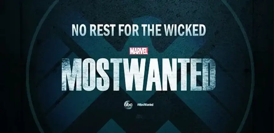 Text reads "No Rest for the Wicked" above the Marvel logo and the title "Most Wanted" in bold letters, with the ABC logo beneath, set against a dark textured background with a faint circular emblem.