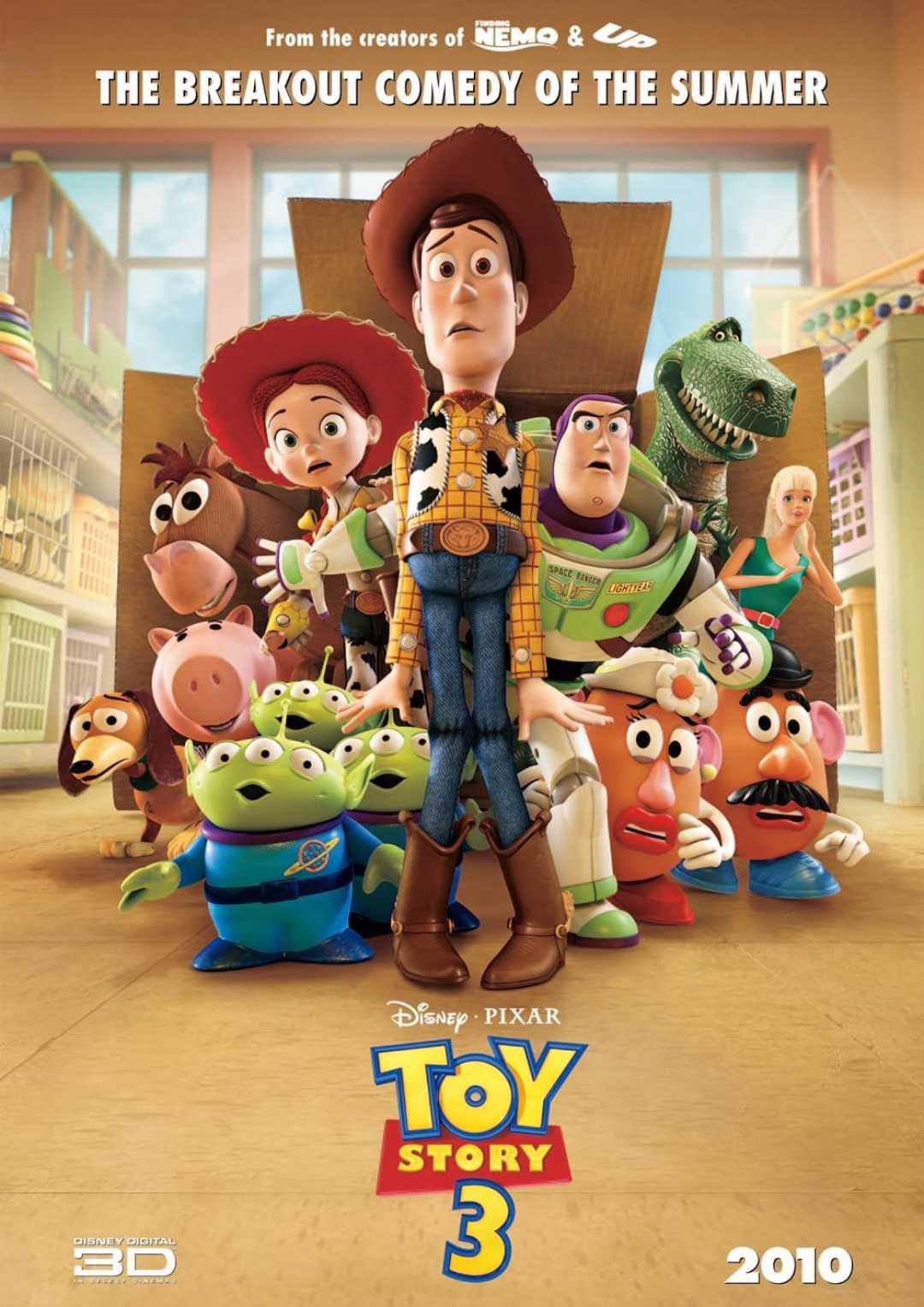 Poster for "Toy Story 3" featuring Woody, Buzz Lightyear, Jessie, and other toy characters standing together in a sunny daycare room. The text highlights it as the breakout comedy of the summer.