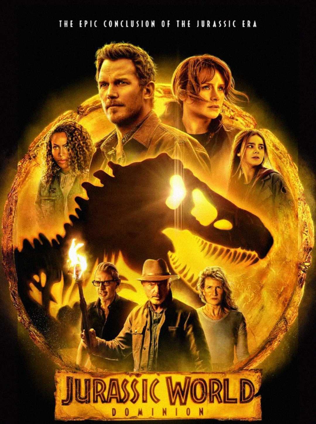 Movie poster for "Jurassic World: Dominion" featuring main characters and a glowing dinosaur skull silhouette, with the tagline "The epic conclusion of the Jurassic era" above the title.