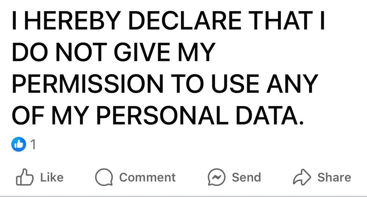 Text graphic stating, "I hereby declare that I do not give my permission to use any of my personal data." Facebook reaction icons for like, comment, and send are below the text.