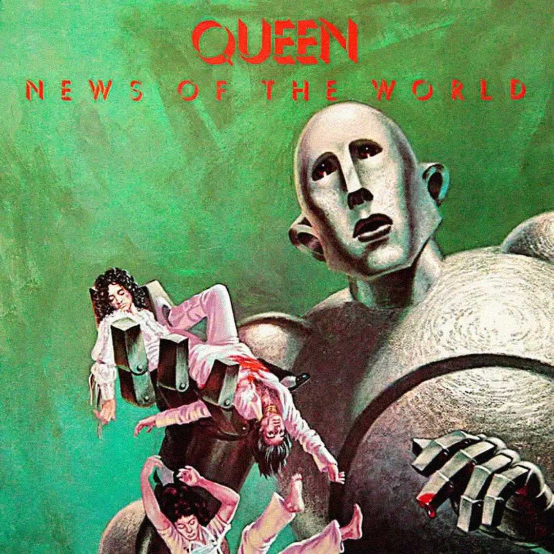 Album cover for Queen’s "News of the World" shows a giant metallic robot holding limp human figures with a distressed expression, against a green background. The band's name and album title are at the top in bold red text.
