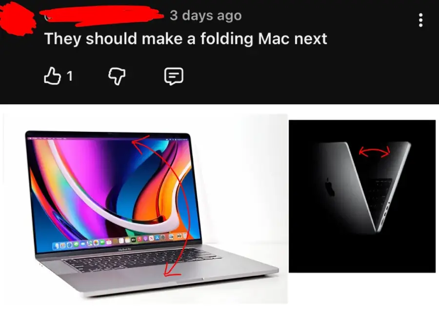 A social media comment suggests making a folding Mac. Below, two images show a MacBook: one open with arrows indicating folding, and one partially closed with a double-headed arrow, humorously implying it’s already foldable.