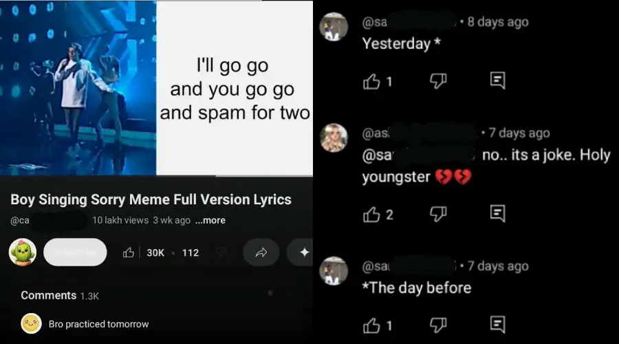 A meme with four panels: top left shows a boy singing on stage; bottom left is a YouTube video titled "Boy Singing Sorry Meme Full Version Lyrics." Right side shows a comment thread with users joking about correcting "Yesterday" to "*The day before.