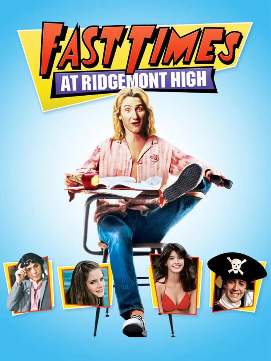 Poster for "Fast Times at Ridgemont High" showing a long-haired teen in casual clothes sitting on a desk, with four smaller images of other characters at the bottom against a blue background.