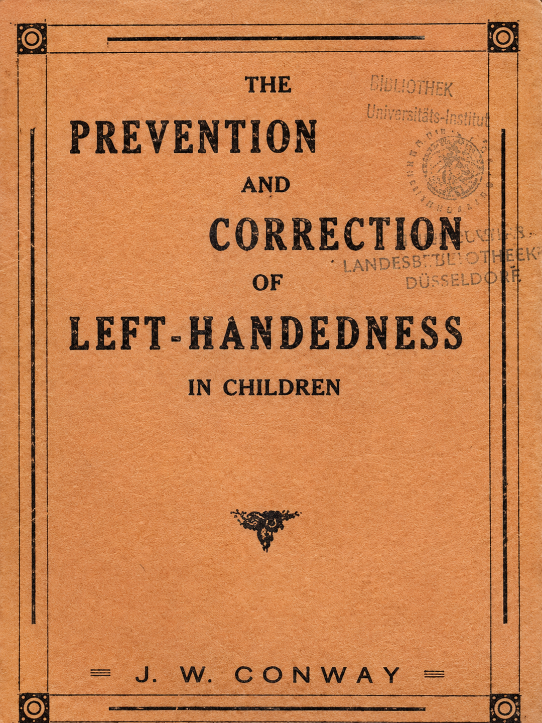 Book cover titled "The Prevention and Correction of Left-Handedness in Children" by J.W. Conway. The cover is tan with black text and has library stamps in the upper right corner.