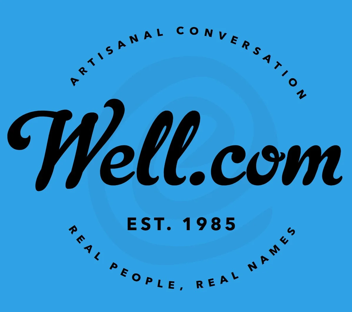 Well.com logo on a blue background with the phrases "Artisanal Conversation," "Est. 1985," and "Real People, Real Names" in black text. 