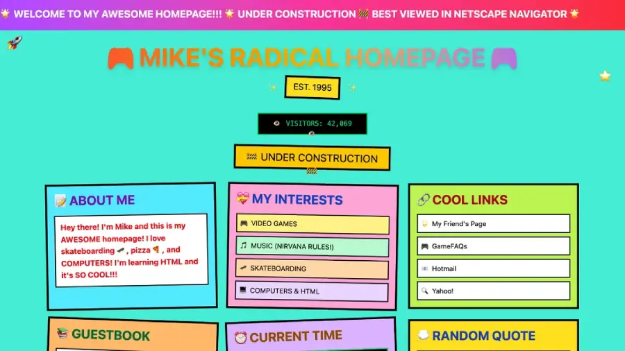 A colorful, retro 1990s-style website homepage titled "Mike's Radical Homepage," with bright blocks labeled About Me, My Interests, Cool Links, Guestbook, Current Time, and Random Quote. The site is marked Under Construction.