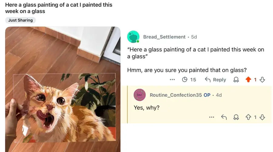 A hand holds up a realistic glass painting of a cat, matching an orange cat in the background. Reddit comments joke about the painting’s authenticity.