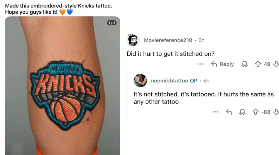 A tattoo of the New York Knicks logo appears embroidered on someone’s leg, with a social media post clarifying it’s a tattoo, not stitching, after a comment asking if it hurt to get it “stitched on.”