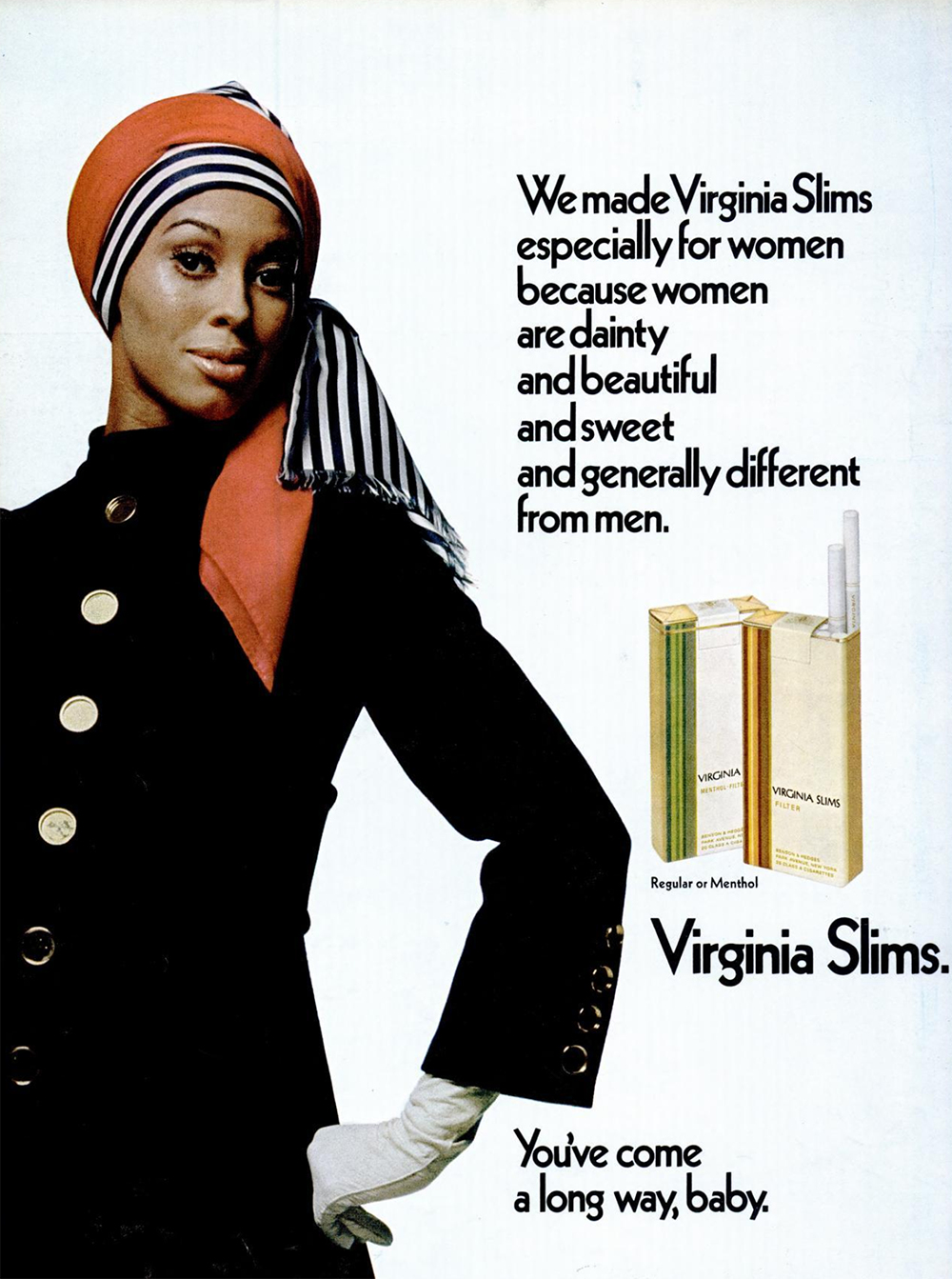 A stylish woman in a black coat and striped scarf poses beside Virginia Slims cigarette packs. Text promotes the brand as being made for women, emphasizing beauty and uniqueness. Slogan: “You’ve come a long way, baby.”