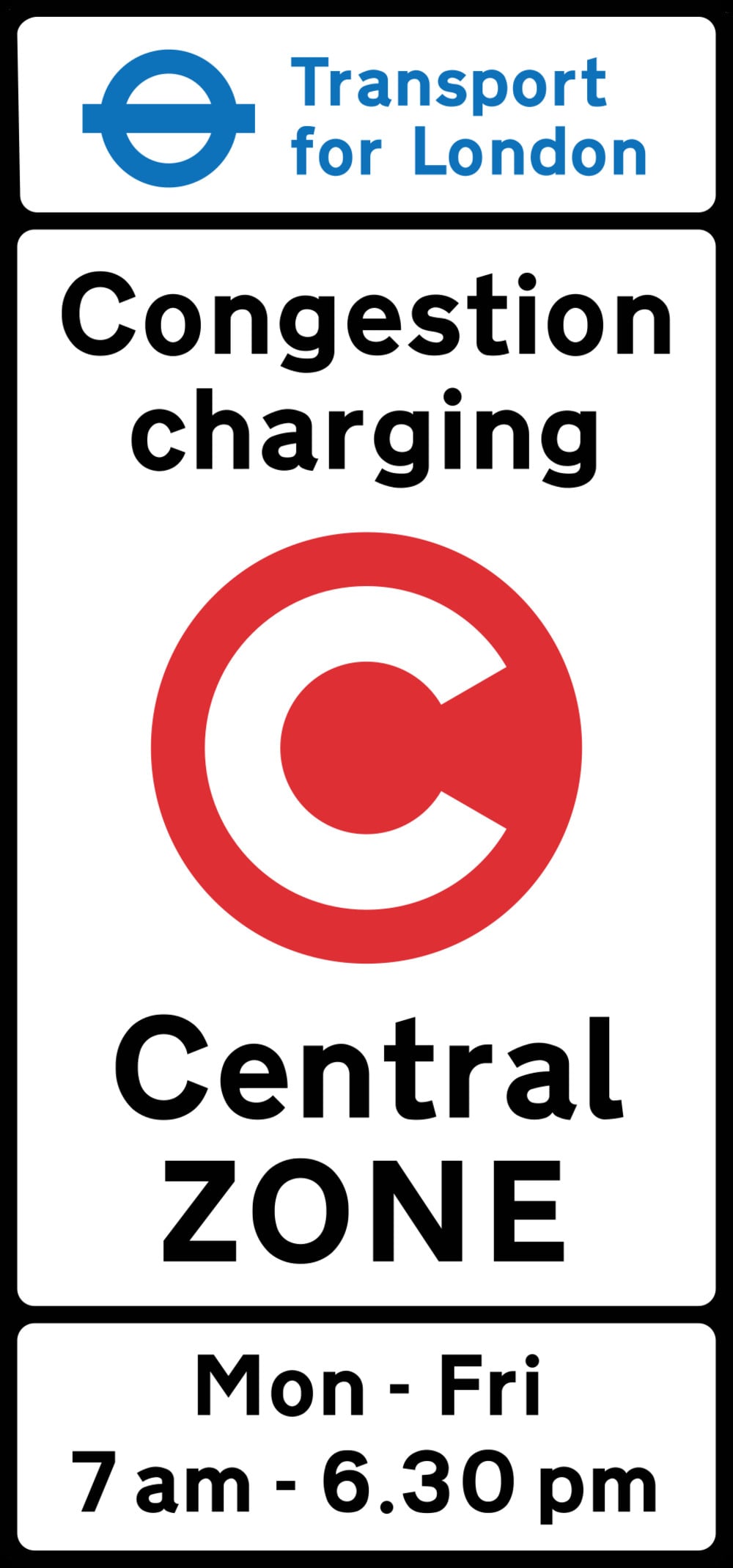 Transport for London sign showing congestion charge zone, with a red “C” symbol. Text reads: “Congestion charging Central Zone. Mon–Fri 7am–6:30pm.”