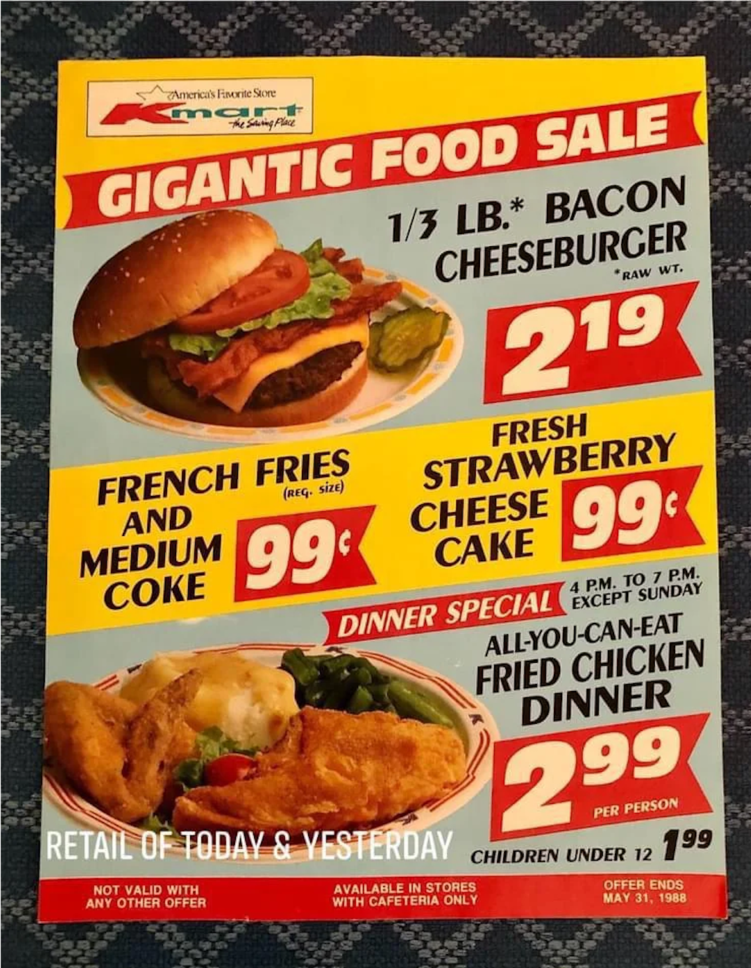 A vintage fast food sale flyer shows a bacon cheeseburger, fries, Coke, strawberry cheesecake, and fried chicken dinner with bold prices and colorful text on a blue patterned background. Valid until May 31, 1988.