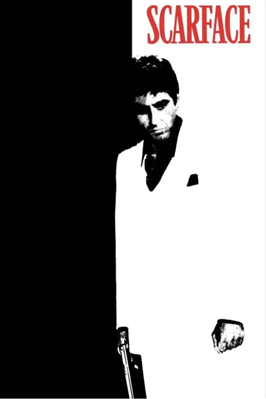Black and white poster for “Scarface,” showing a man in a white suit with a gun, standing against a split black and white background. The title “SCARFACE” appears in red at the top right.